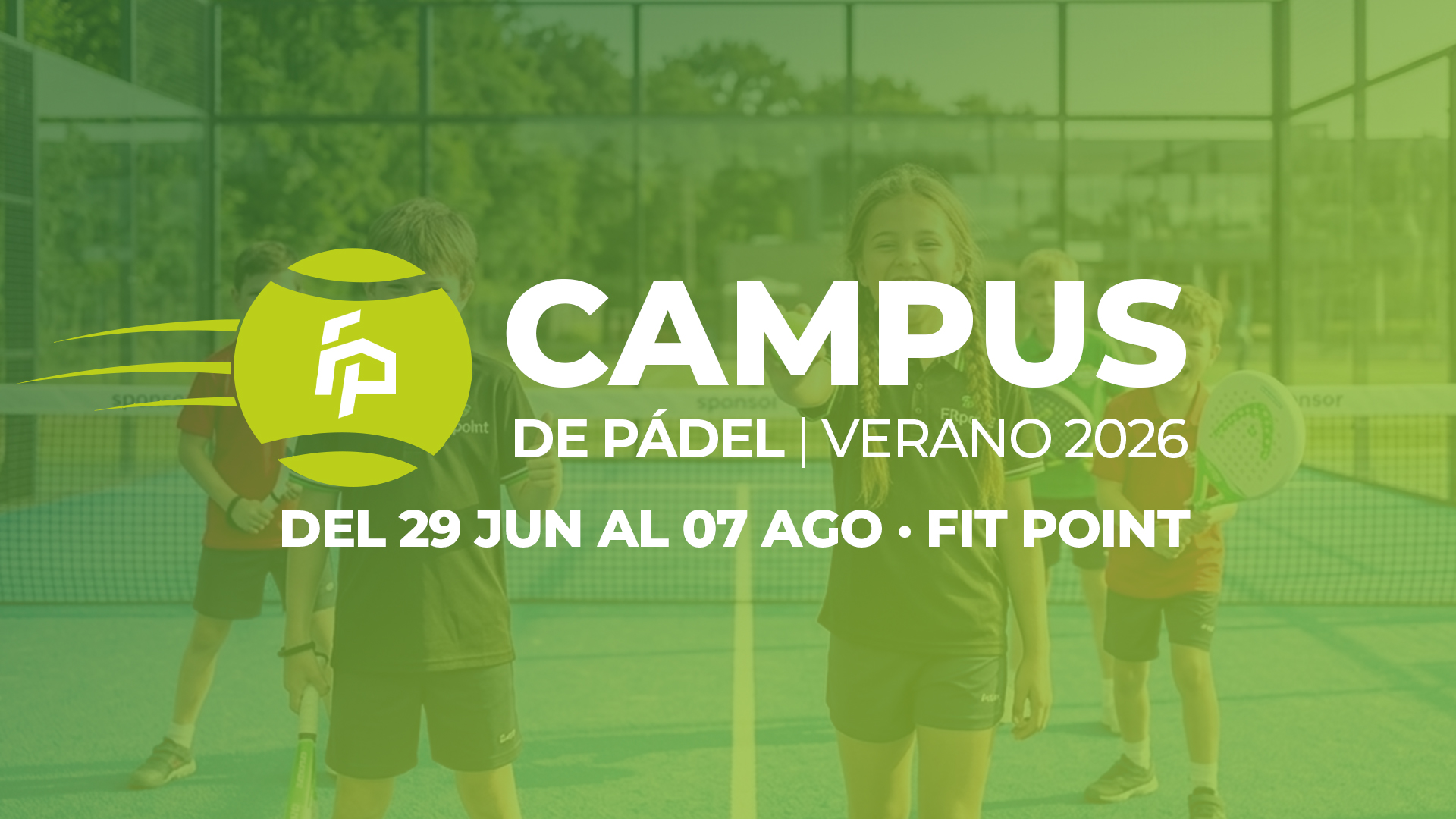 Campus padel - verano 2026 en fit point