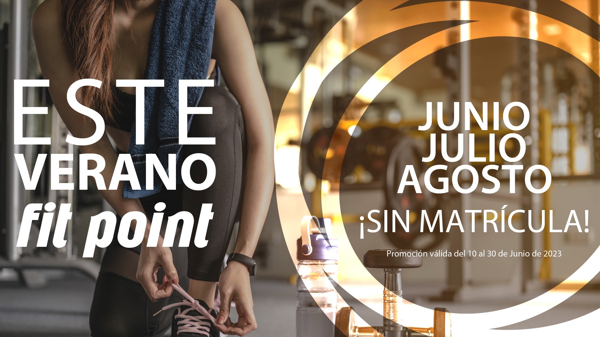 Junio, Julio y Agosto sin matrícula en Fit Point | Promociones de gimnasios en Palma
