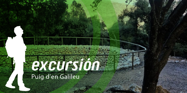 Excursión - Puig d'en Galileu